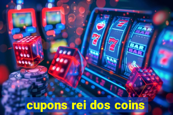 cupons rei dos coins